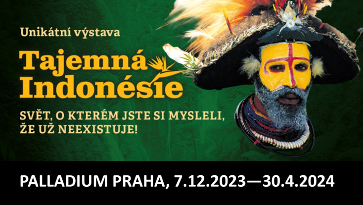 Výstava Tajemná Indonésie - Praha Palladium| CK Livingstone